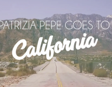 #PatriziaPepeGoesToCalifornia